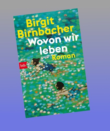 Wovon wir leben birgit - wovon,
