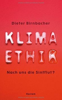 Klimaethik nach uns - nach, die